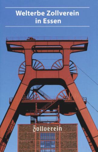 Welterbe Zollverein Essen's cover