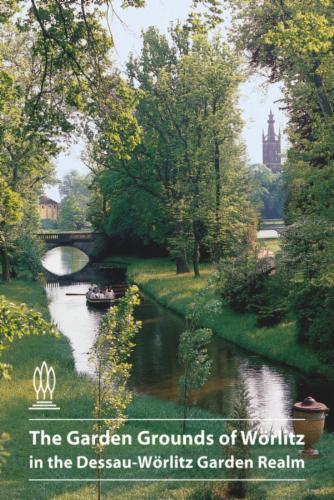 The Garden Grounds of Wörlitz in the Dessau-Wörlitz Garden Realm's cover