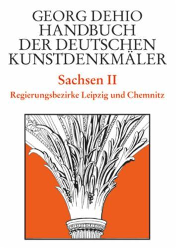 Dehio - Handbuch der deutschen Kunstdenkmäler / Sachsen Bd. 2's cover