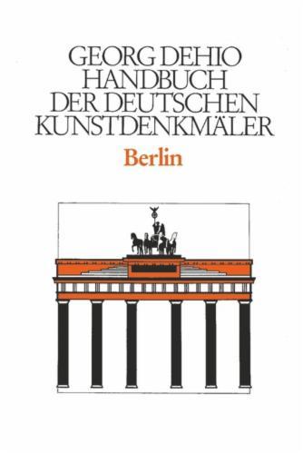 Dehio - Handbuch der deutschen Kunstdenkmäler / Berlin's cover