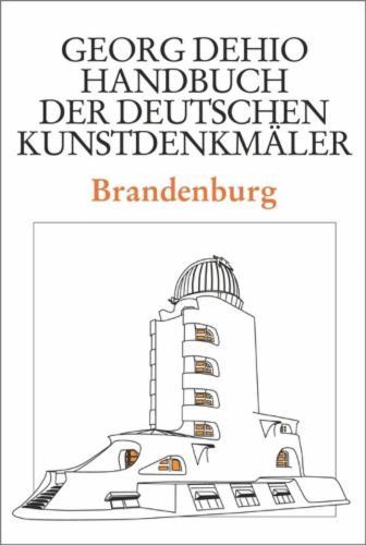 Dehio - Handbuch der deutschen Kunstdenkmäler / Brandenburg's cover