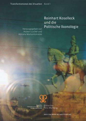 Reinhart Koselleck und die Politische Ikonologie's cover