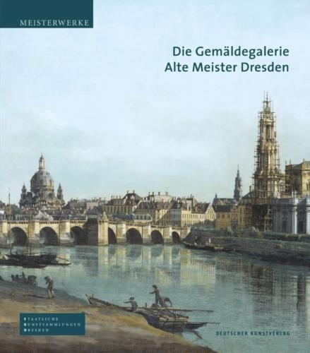 Die Gemäldegalerie Alte Meister Dresden's cover