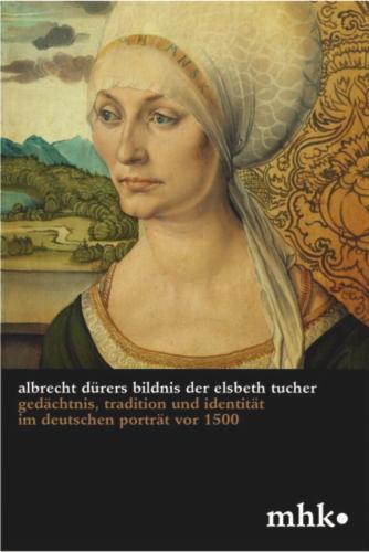 Albrecht Dürers Bildnis der Elsbeth Tucher's cover