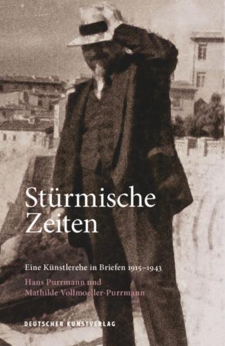 Stürmische Zeiten ‒ Eine Künstlerehe in Briefen 1915-1943's cover